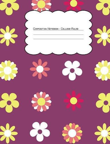 Composition Notebook College Ruled: Hippie Floral Purple Vertical