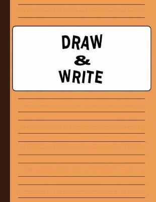 Write Your Own Book for Kids: Primary Draw and Write Journal Grades K-2 With Space for Pictures - Mango