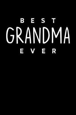 Grandma: Journal, Notebook, And Diary Note Book