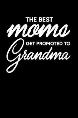 Grandma: Journal, Notebook, And Diary Note Book