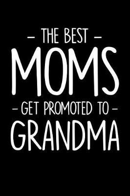 Grandma: Journal, Notebook, And Diary Note Book