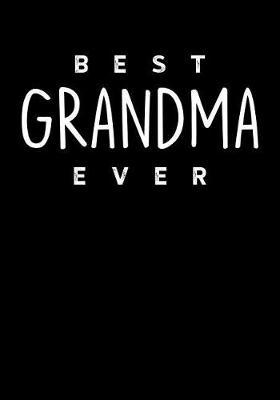 Grandma: Journal, Notebook, And Diary Note Book