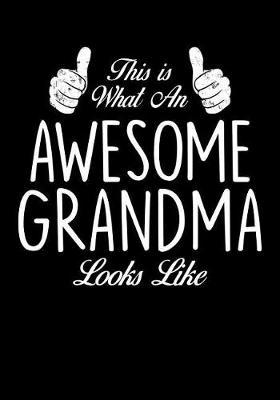 Grandma: Journal, Notebook, And Diary Note Book