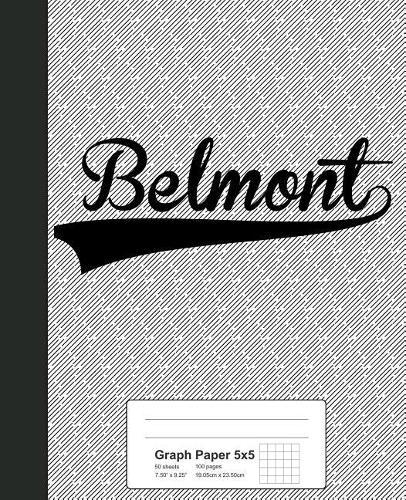 Graph Paper 5x5: BELMONT Notebook