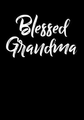 Grandma: Journal, Notebook, And Diary Note Book