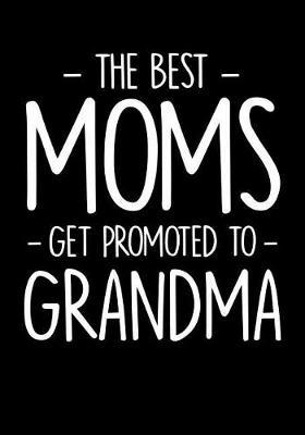 Grandma: Journal, Notebook, And Diary Note Book