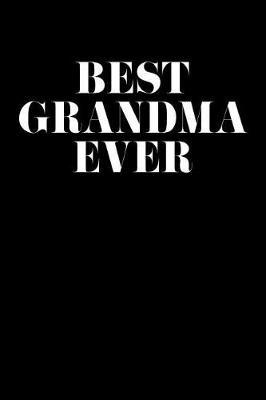 Grandma: Journal, Notebook, And Diary Note Book