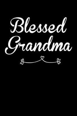 Grandma: Journal, Notebook, And Diary Note Book