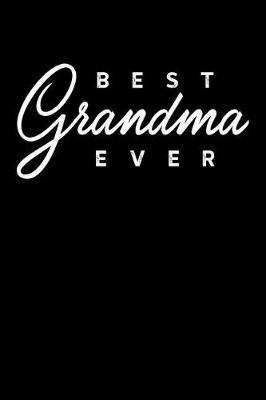 Grandma: Journal, Notebook, And Diary Note Book