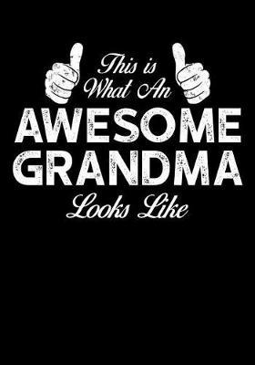 Grandma: Journal, Notebook, And Diary Note Book