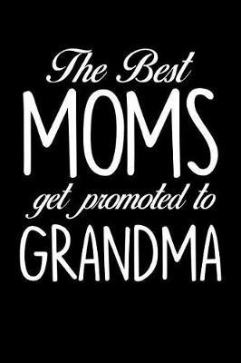 Grandma: Journal, Notebook, And Diary Note Book