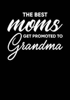 Grandma: Journal, Notebook, And Diary Note Book