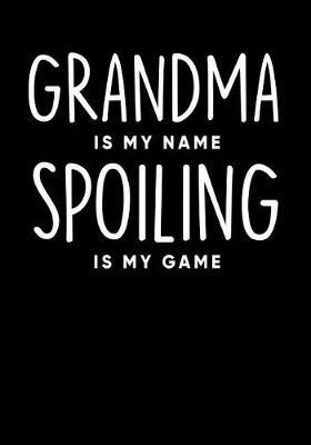 Grandma: Journal, Notebook, And Diary Note Book