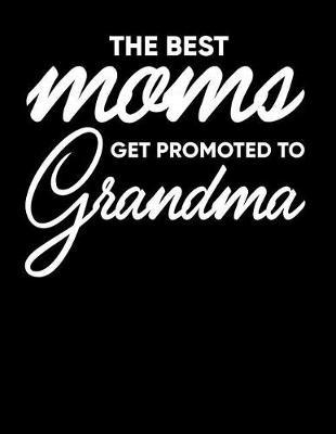 Grandma: Journal, Notebook, And Diary Note Book