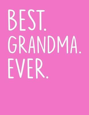 Grandma: Journal, Notebook, And Diary Note Book