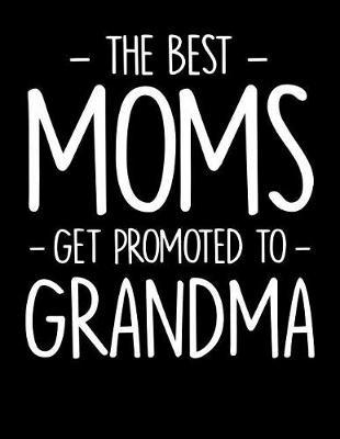 Grandma: Journal, Notebook, And Diary Note Book