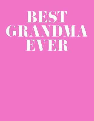 Grandma: Journal, Notebook, And Diary Note Book