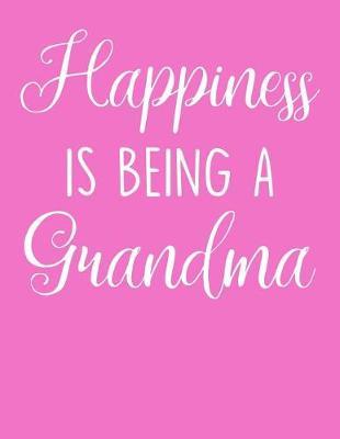 Grandma: Journal, Notebook, And Diary Note Book