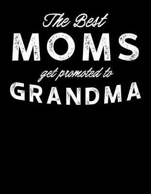 Grandma: Journal, Notebook, And Diary Note Book