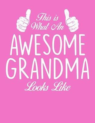 Grandma: Journal, Notebook, And Diary Note Book