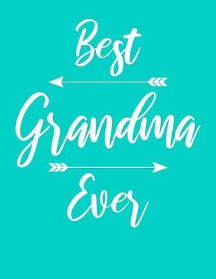 Grandma: Teal Turquoise Journal, Notebook, And Diary Note Book