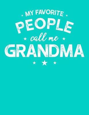 Grandma: Teal Turquoise Journal, Notebook, And Diary Note Book