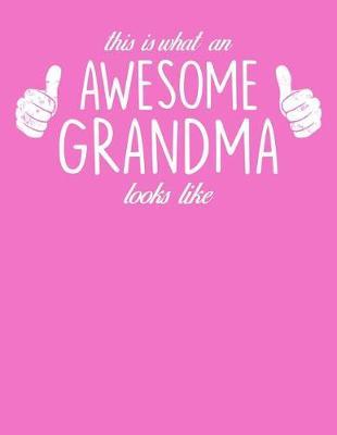 Grandma: Journal, Notebook, And Diary Note Book