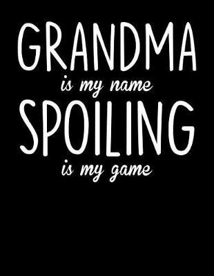 Grandma: Journal, Notebook, And Diary Note Book