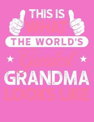 Grandma: Journal, Notebook, And Diary Note Book