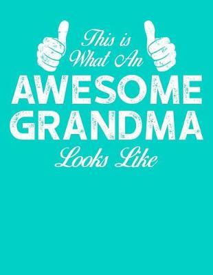 Grandma: Teal Turquoise Journal, Notebook, And Diary Note Book