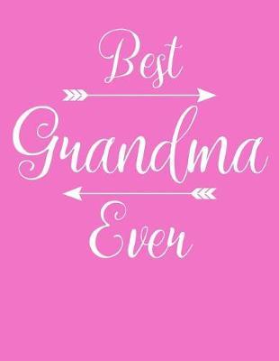 Grandma: Journal, Notebook, And Diary Note Book