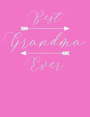 Grandma: Journal, Notebook, And Diary Note Book