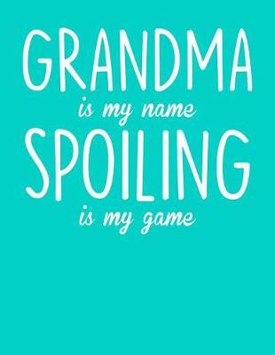 Grandma: Teal Turquoise Journal, Notebook, And Diary Note Book