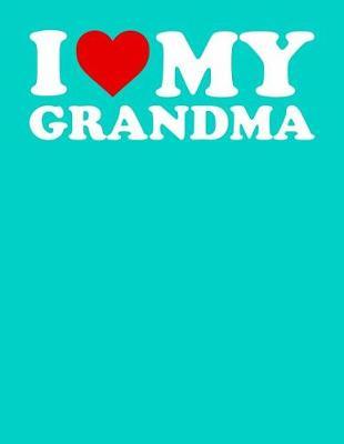 Grandma: Teal Turquoise Journal, Notebook, And Diary Note Book
