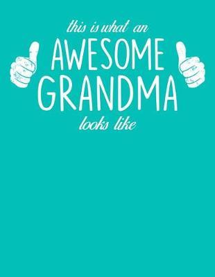 Grandma: Teal Turquoise Journal, Notebook, And Diary Note Book