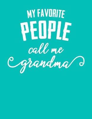 Grandma: Teal Turquoise Journal, Notebook, And Diary Note Book