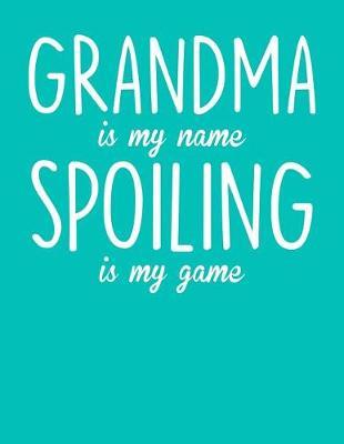 Grandma: Teal Turquoise Journal, Notebook, And Diary Note Book