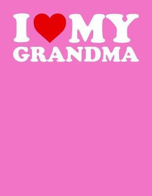 Grandma: Journal, Notebook, And Diary Note Book