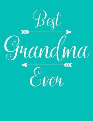 Grandma: Teal Turquoise Journal, Notebook, And Diary Note Book