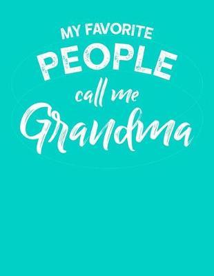 Grandma: Teal Turquoise Journal, Notebook, And Diary Note Book