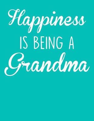 Grandma: Teal Turquoise Journal, Notebook, And Diary Note Book