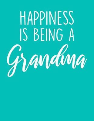 Grandma: Teal Turquoise Journal, Notebook, And Diary Note Book