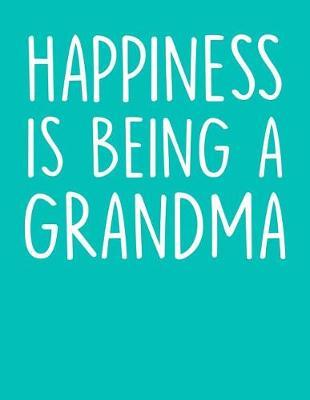 Grandma: Teal Turquoise Journal, Notebook, And Diary Note Book