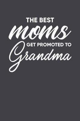 Grandma: Journal, Notebook, And Diary Note Book