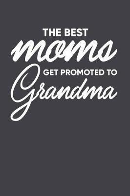 Grandma: Journal, Notebook, And Diary Note Book