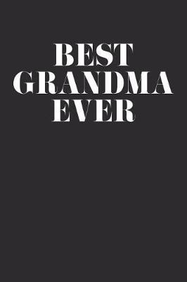 Grandma: Journal, Notebook, And Diary Note Book