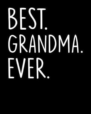 Grandma: Journal, Notebook, And Diary Note Book