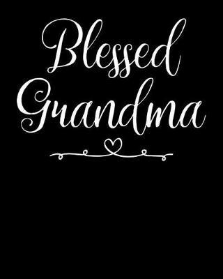 Grandma: Journal, Notebook, And Diary Note Book