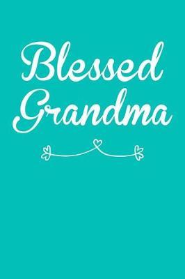 Grandma: Teal Turquoise Journal, Notebook, And Diary Note Book