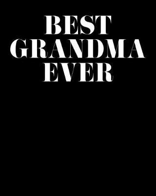 Grandma: Journal, Notebook, And Diary Note Book